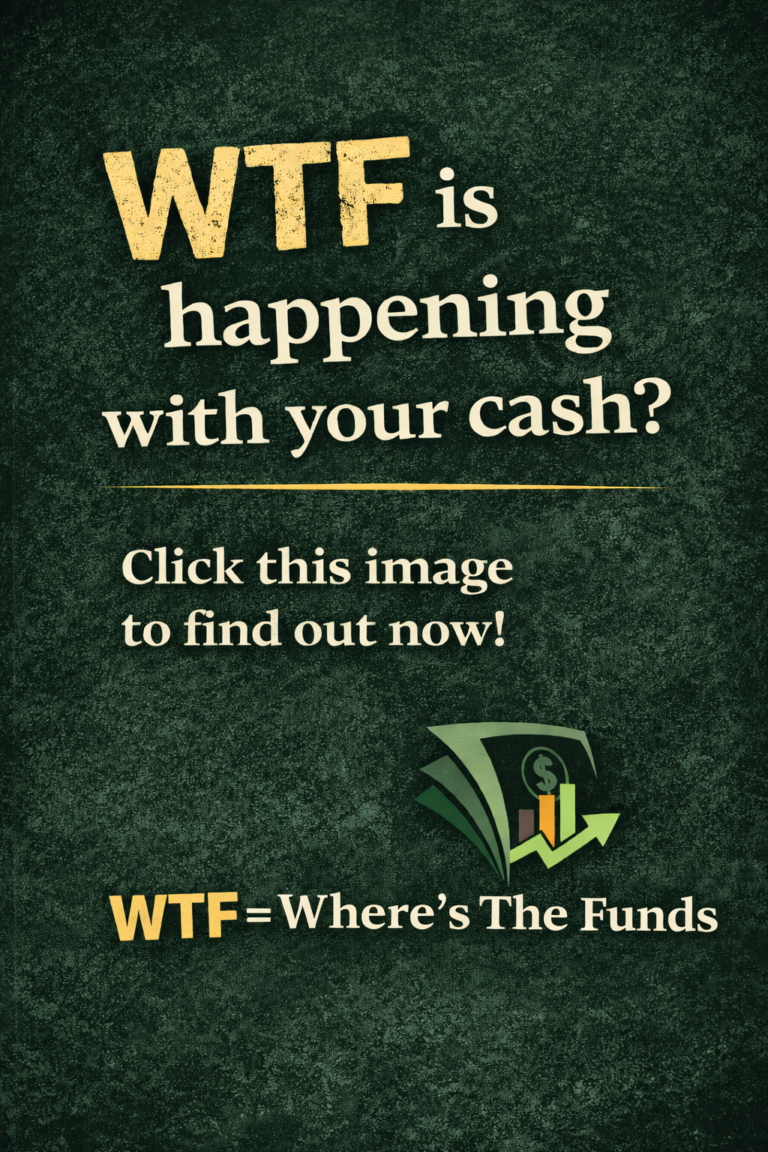 WTF is Happening With Your Cash? Image